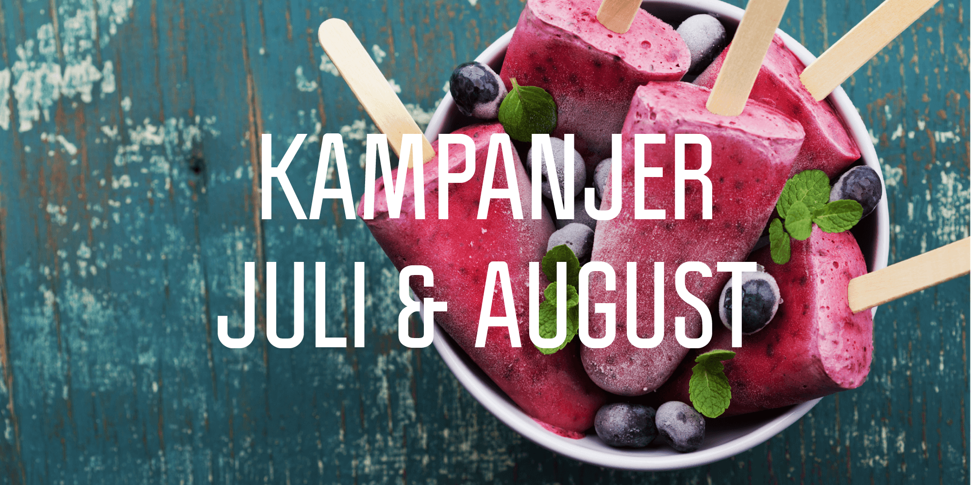 Kampanje juli og august 2021